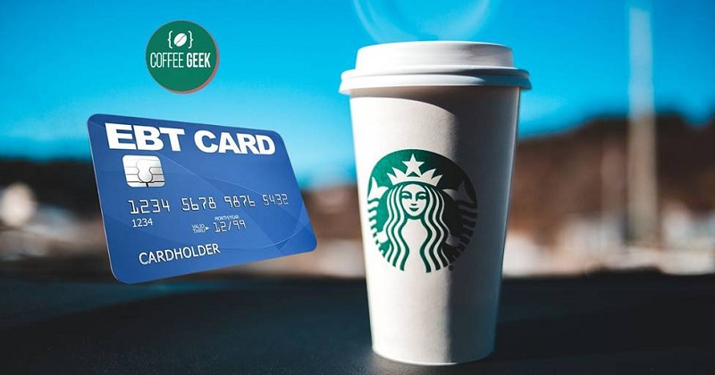 Why Starbucks Generally Doesn’t Accept EBT